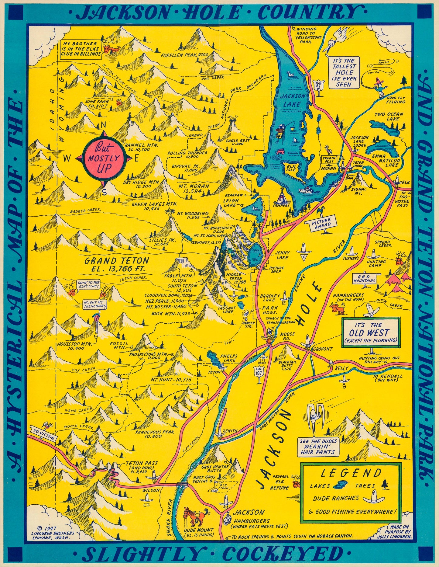 1947 A Hysterical Map of the Jackson Hole Country and Grand Teton National Park Slightly Cockeyed.